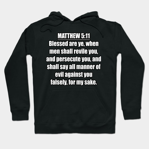 Matthew 5:11 KJV Hoodie by Holy Bible Verses